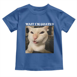Funny Cat Meme Lover Toddler T Shirt Wait Im Goated TS12 Royal Blue Print Your Wear