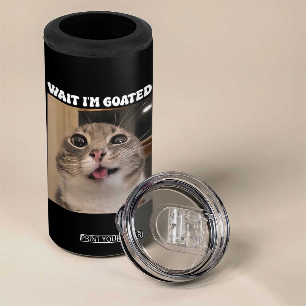 Funny Silly Cat Meme 4 in 1 Can Cooler Tumbler Wait Im Goated TS12 Print Your Wear