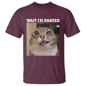 Funny Silly Cat Meme T Shirt Wait Im Goated TS12 Maroon Print Your Wear