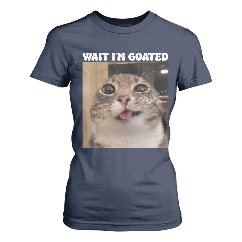 Funny Silly Cat Meme T Shirt For Women Wait Im Goated TS12 Navy Print Your Wear