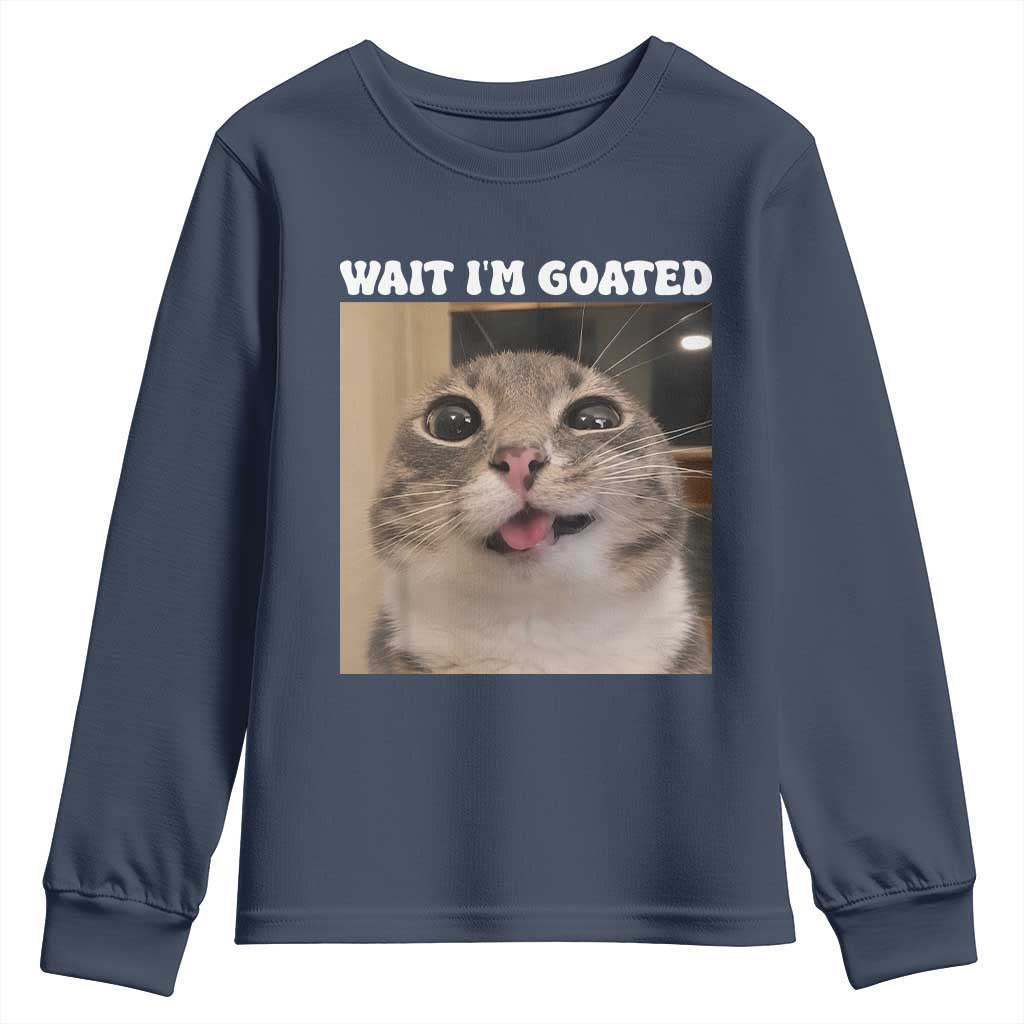 Funny Silly Cat Meme Youth Sweatshirt Wait Im Goated TS12 Navy Print Your Wear