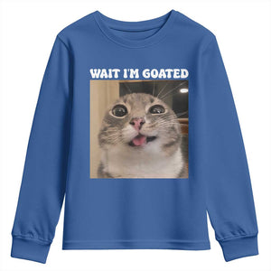 Funny Silly Cat Meme Youth Sweatshirt Wait Im Goated TS12 Royal Blue Print Your Wear