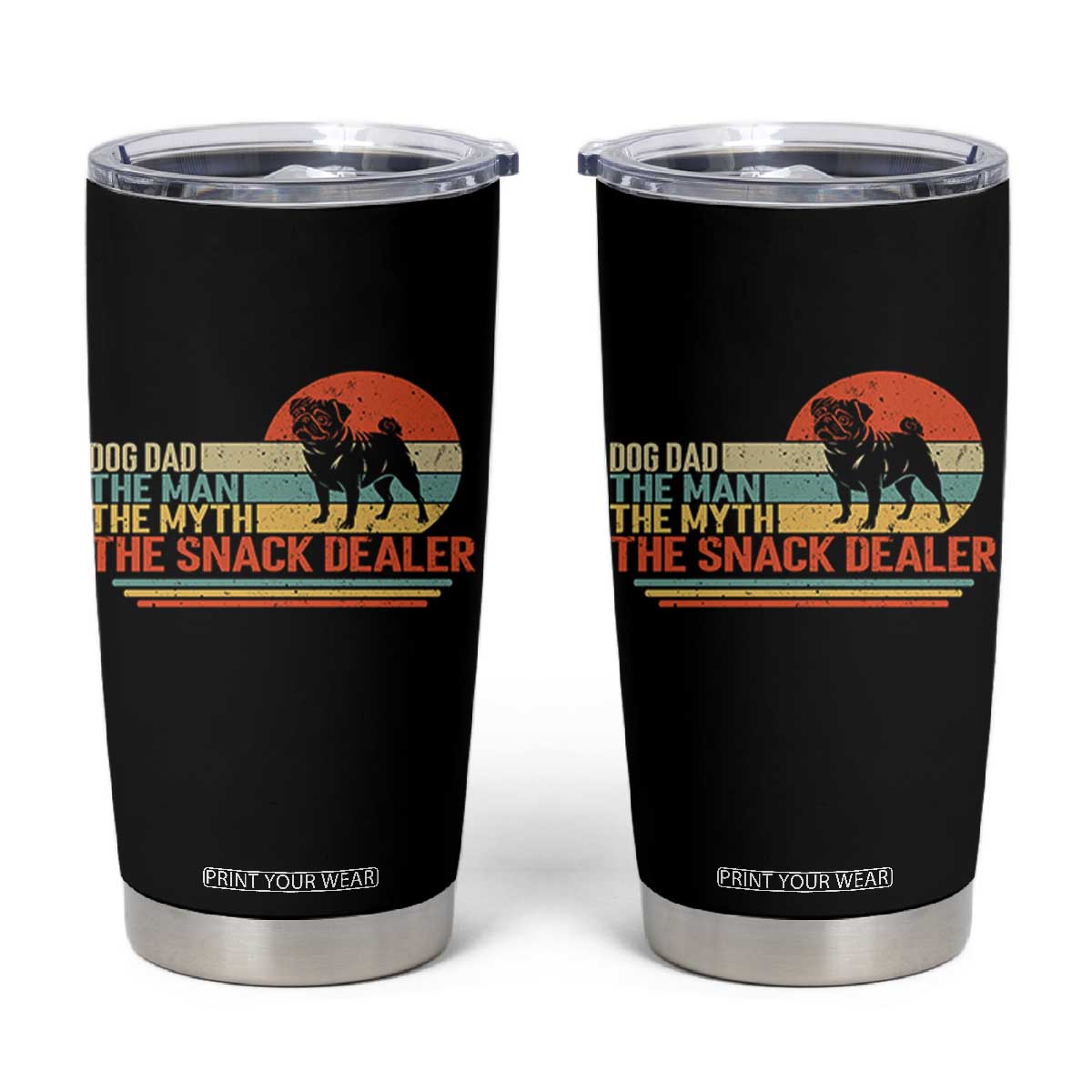 Vintage Dog Dad Tumbler Cup The Man The Myth The Snack Dealer TS12 Black Print Your Wear