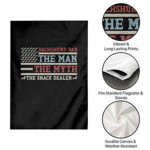 American Flag Dachshund Dad Garden Flag The Man The Myth The Snack Dealer TS12 Print Your Wear