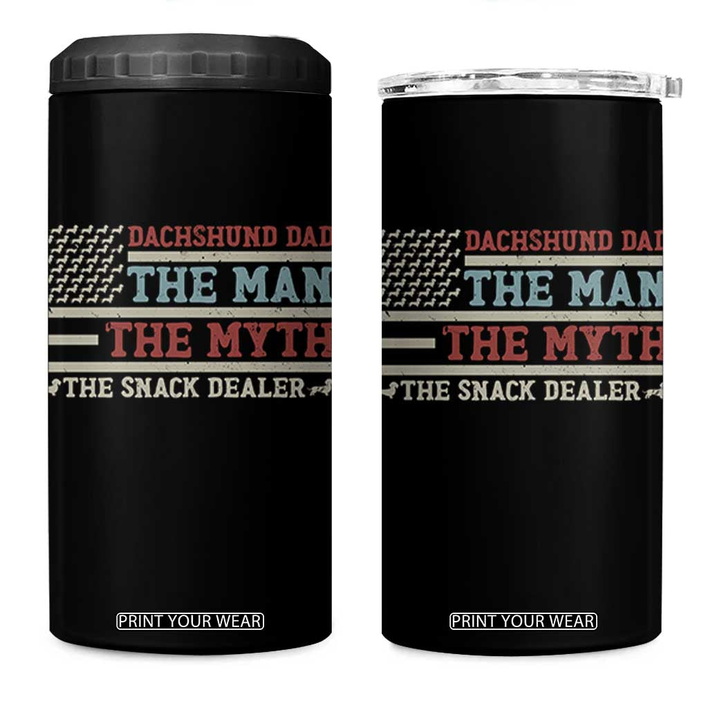 American Flag Dachshund Dad 4 in 1 Can Cooler Tumbler The Man The Myth The Snack Dealer TS12 One Size: 16 oz Black Print Your Wear