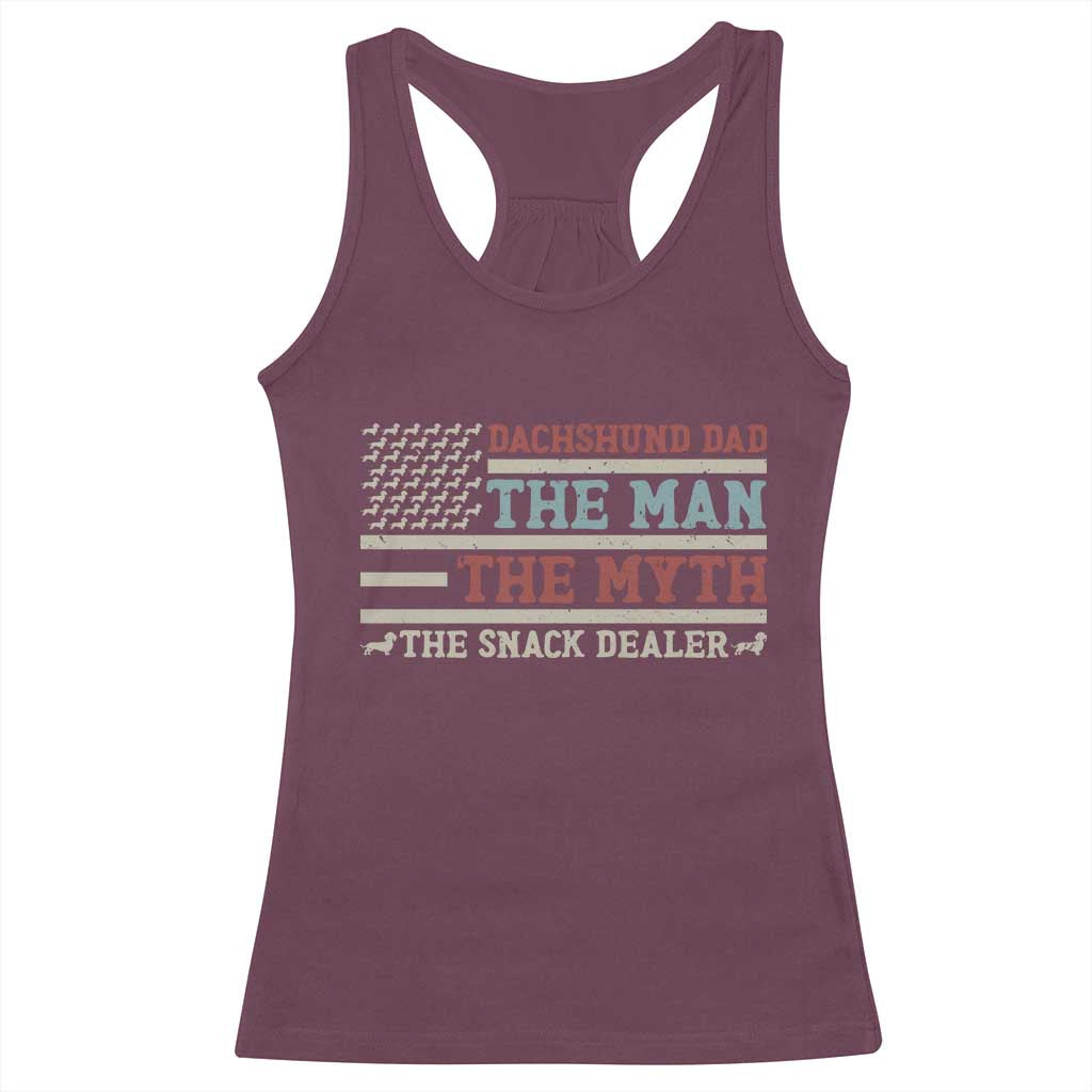 American Flag Dachshund Dad Racerback Tank Top The Man The Myth The Snack Dealer TS12 Maroon Print Your Wear