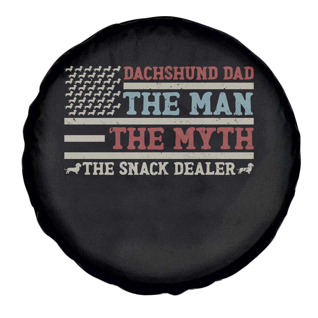 American Flag Dachshund Dad Spare Tire Cover The Man The Myth The Snack Dealer TS12 Print Your Wear