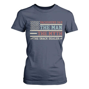 American Flag Dachshund Dad T Shirt For Women The Man The Myth The Snack Dealer TS12 Navy Print Your Wear