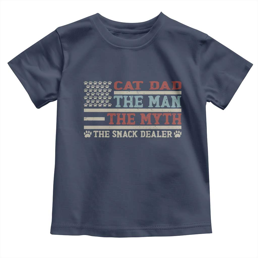 Vintage USA Cat Dad Toddler T Shirt The Man The Myth The Snack Dealer TS12 Navy Print Your Wear