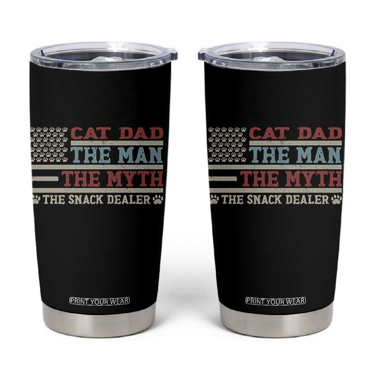 Vintage USA Cat Dad Tumbler Cup The Man The Myth The Snack Dealer TS12 Black Print Your Wear
