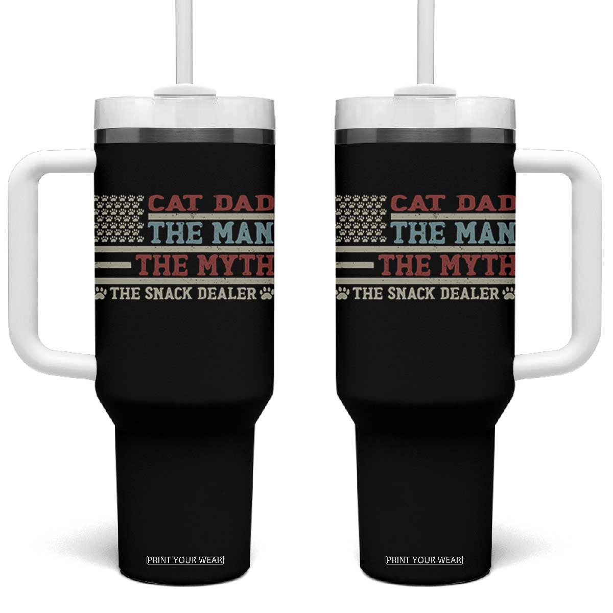 Vintage USA Cat Dad Tumbler With Handle The Man The Myth The Snack Dealer TS12 One Size: 40 oz Black Print Your Wear