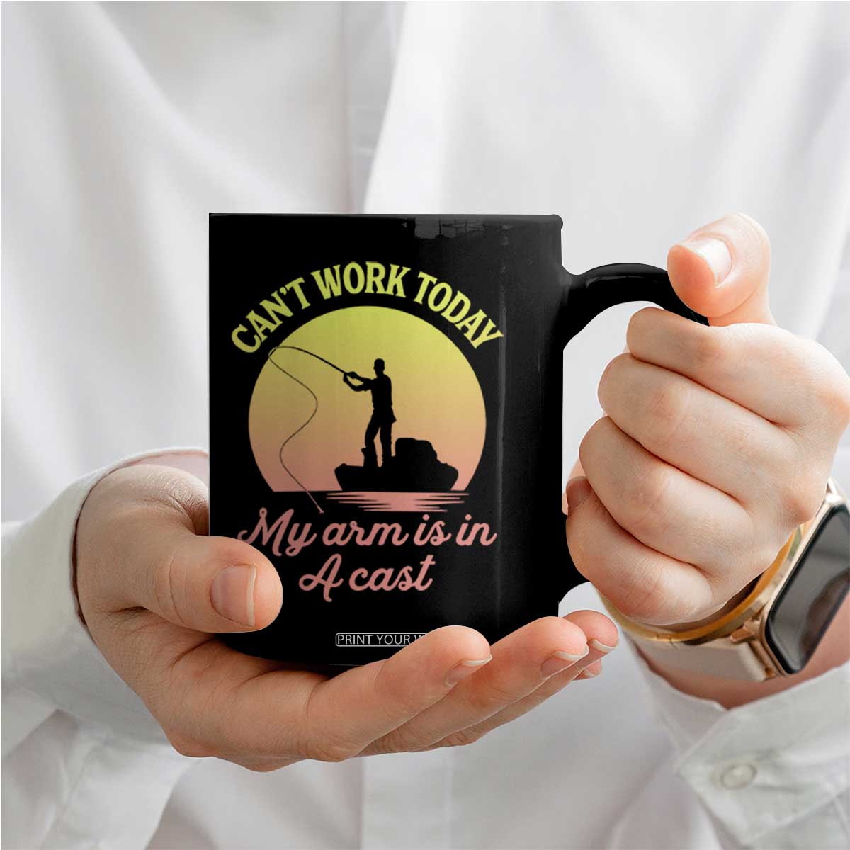 Funny Fishing Enthusiast Gift Coffee Mug I Cant Work Today My Arm Is In A Cast TS12 Print Your Wear