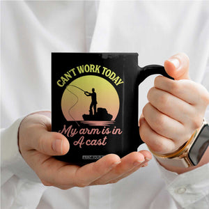 Funny Fishing Enthusiast Gift Coffee Mug I Cant Work Today My Arm Is In A Cast TS12 Print Your Wear