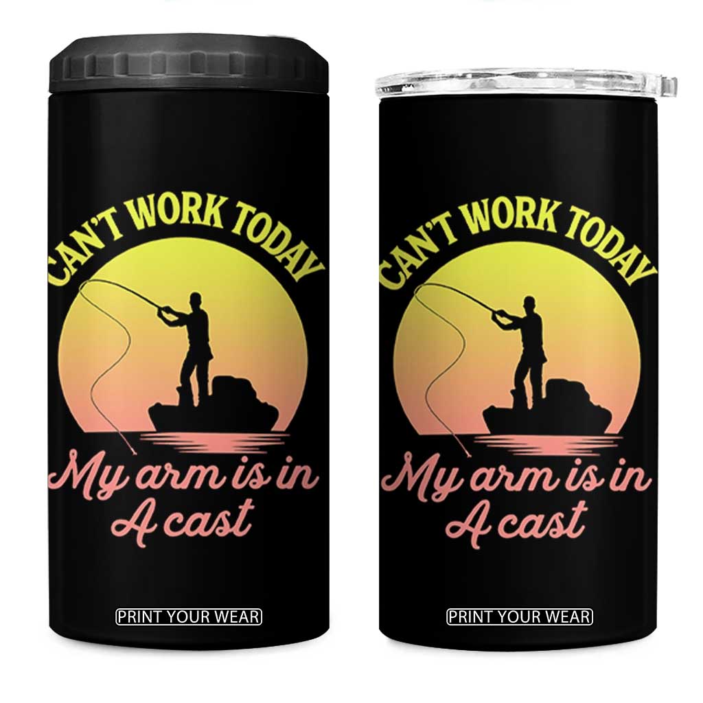 Funny Fishing Enthusiast Gift 4 in 1 Can Cooler Tumbler I Cant Work Today My Arm Is In A Cast TS12 One Size: 16 oz Black Print Your Wear