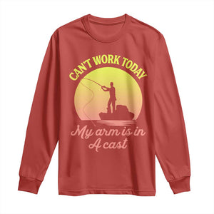 Funny Fishing Enthusiast Gift Long Sleeve Shirt I Cant Work Today My Arm Is In A Cast TS12 Red Print Your Wear