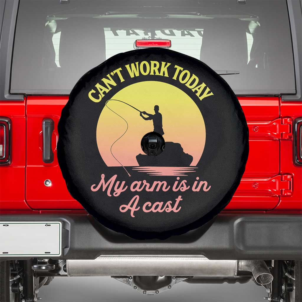 Funny Fishing Enthusiast Gift Spare Tire Cover I Cant Work Today My Arm Is In A Cast TS12 Black Print Your Wear