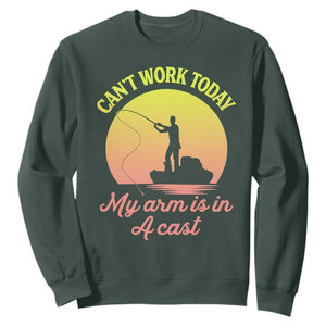 Funny Fishing Enthusiast Gift Sweatshirt I Cant Work Today My Arm Is In A Cast TS12 Dark Forest Green Print Your Wear