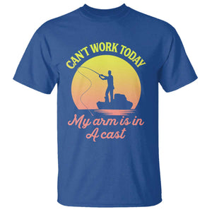 Funny Fishing Enthusiast Gift T Shirt I Cant Work Today My Arm Is In A Cast TS12 Royal Blue Print Your Wear