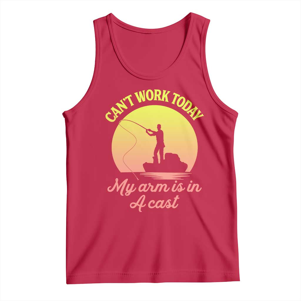 Funny Fishing Enthusiast Gift Tank Top I Cant Work Today My Arm Is In A Cast TS12 Red Print Your Wear