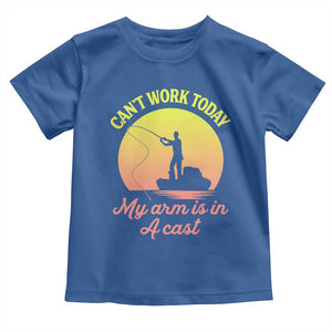 Funny Fishing Enthusiast Gift Toddler T Shirt I Cant Work Today My Arm Is In A Cast TS12 Royal Blue Print Your Wear