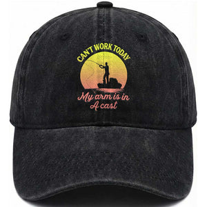 Funny Fishing Enthusiast Gift Washed Cotton Baseball Cap I Cant Work Today My Arm Is In A Cast TS12 Print Your Wear