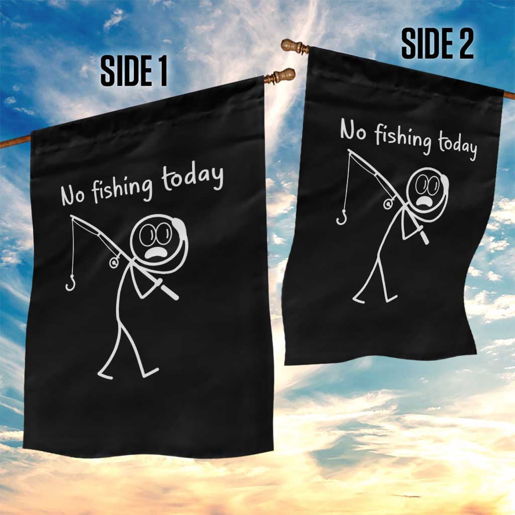 Funny Angler Gift Garden Flag No Fishing Today TS12 Print Your Wear
