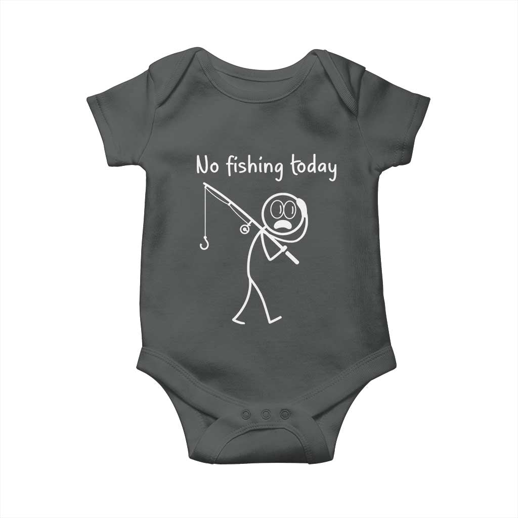Funny Angler Gift Baby Onesie No Fishing Today TS12 Dark Heather Print Your Wear