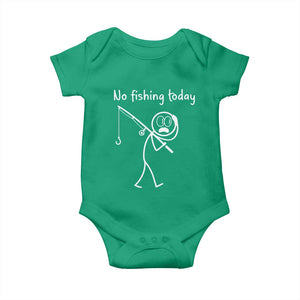 Funny Angler Gift Baby Onesie No Fishing Today TS12 Irish Green Print Your Wear