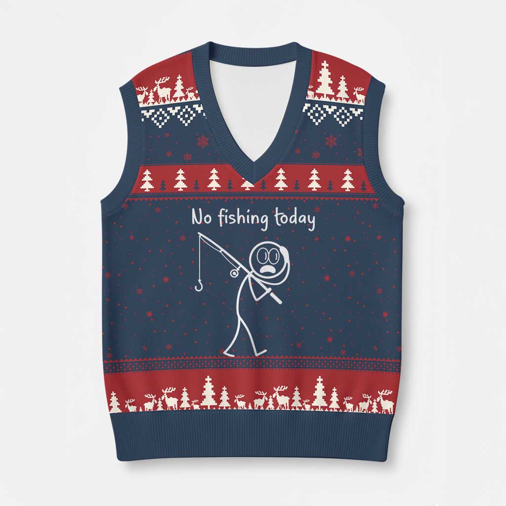 Funny Angler Gift V-Neck Knit Sweater Vest No Fishing Today TS12 Navy Red Print Your Wear