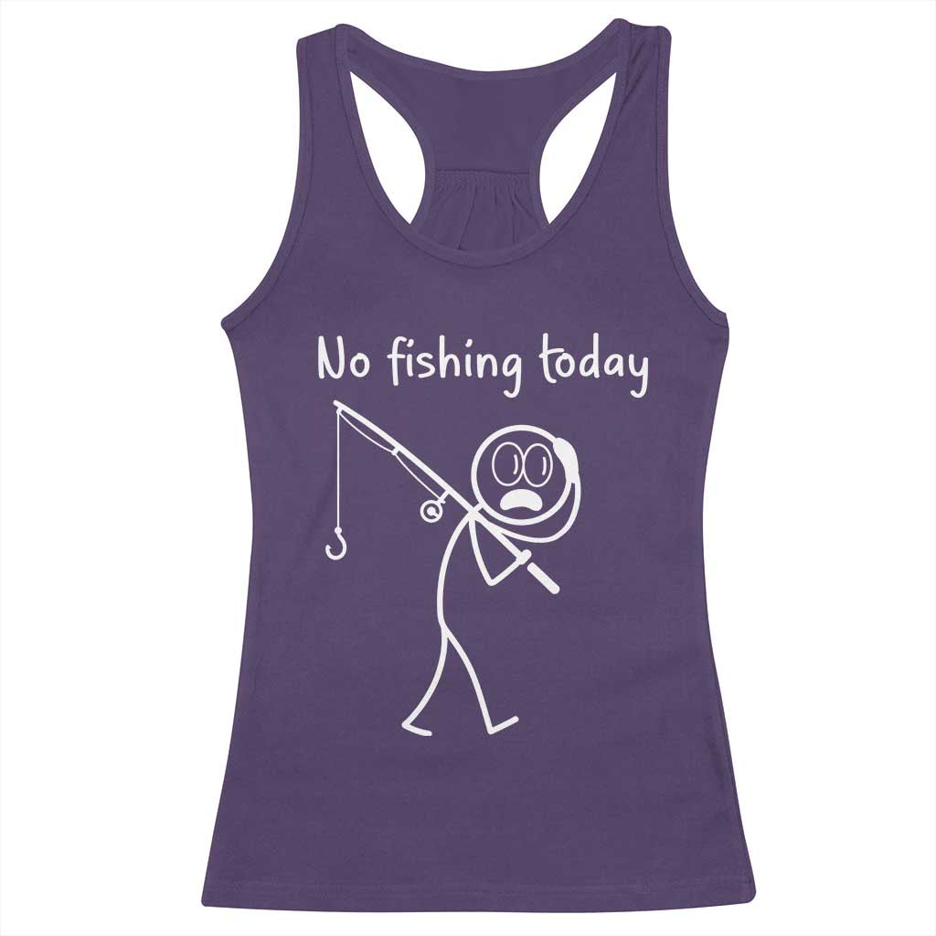 Funny Angler Gift Racerback Tank Top No Fishing Today TS12 Purple Print Your Wear