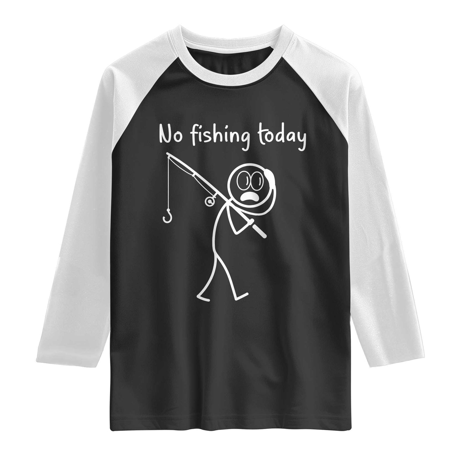Funny Angler Gift Raglan Shirt No Fishing Today TS12 Black White Print Your Wear