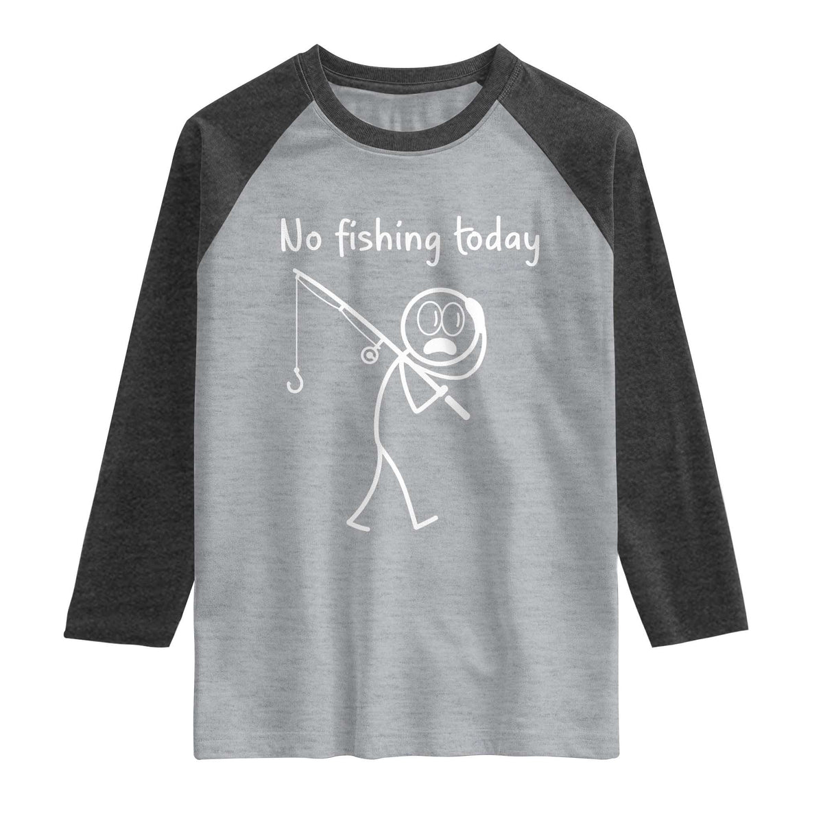 Funny Angler Gift Raglan Shirt No Fishing Today TS12 Heather Gray Heather Charcoal Print Your Wear