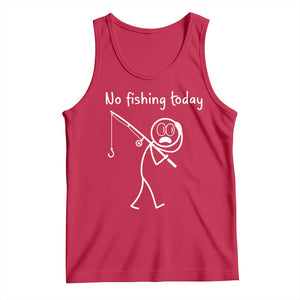 Funny Angler Gift Tank Top No Fishing Today TS12 Red Print Your Wear