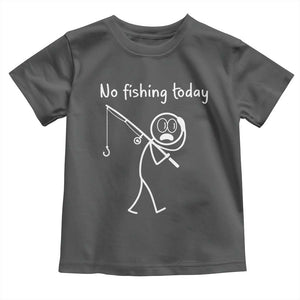 Funny Angler Gift Toddler T Shirt No Fishing Today TS12 Dark Heather Print Your Wear