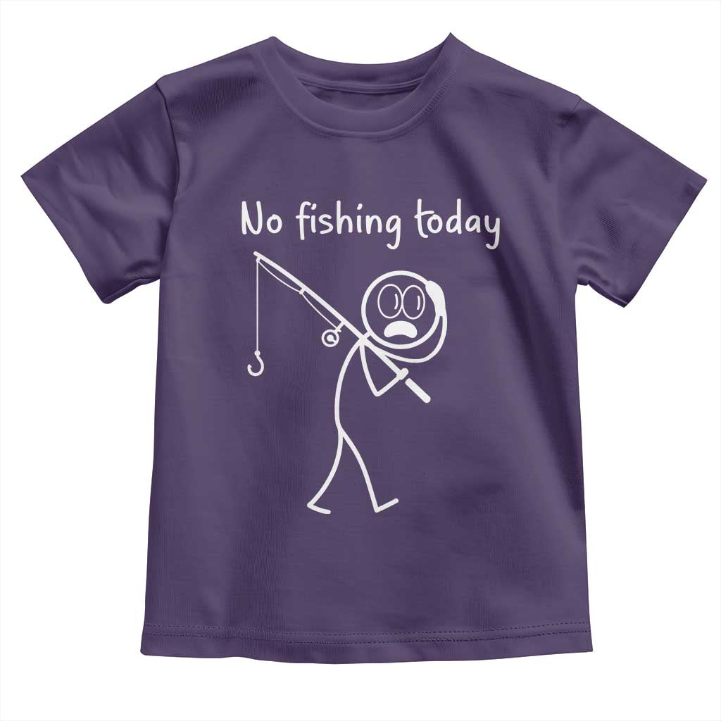 Funny Angler Gift Toddler T Shirt No Fishing Today TS12 Purple Print Your Wear