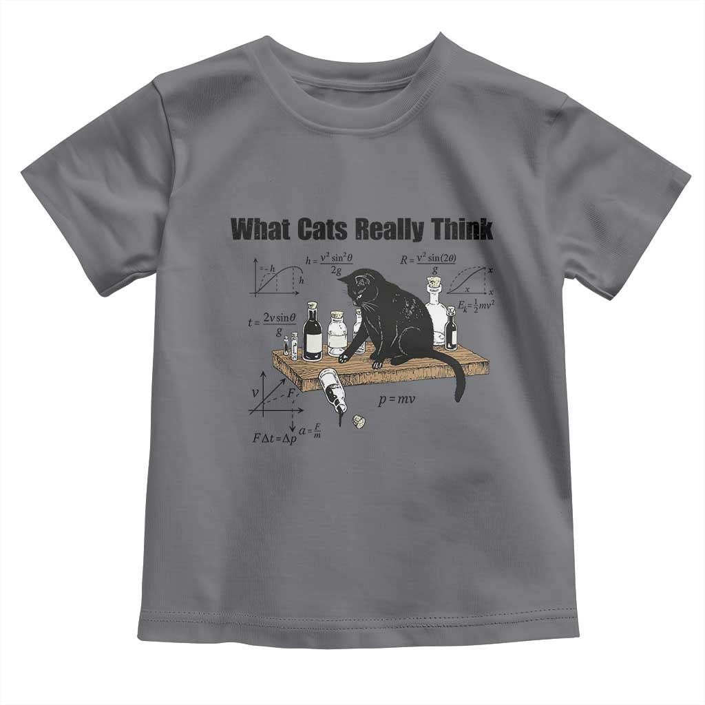 Funny Physics Cat Meme Toddler T Shirt What Cats Really Think TS12 Charcoal Print Your Wear