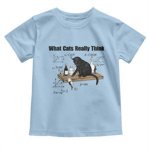 Funny Physics Cat Meme Toddler T Shirt What Cats Really Think TS12 Light Blue Print Your Wear