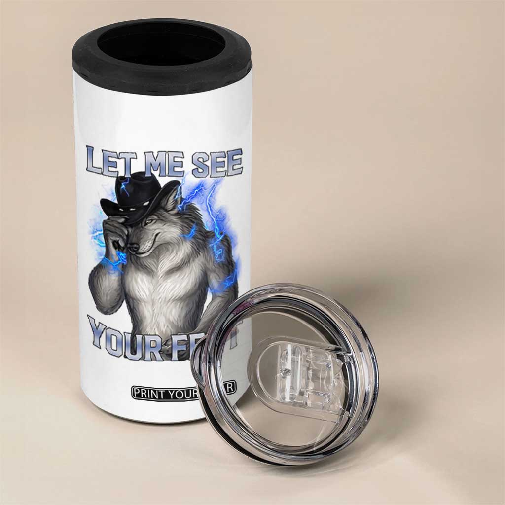 Funny Alpha Wolf Ironic Meme 4 in 1 Can Cooler Tumbler Let Me See Your Feet TS12 Print Your Wear