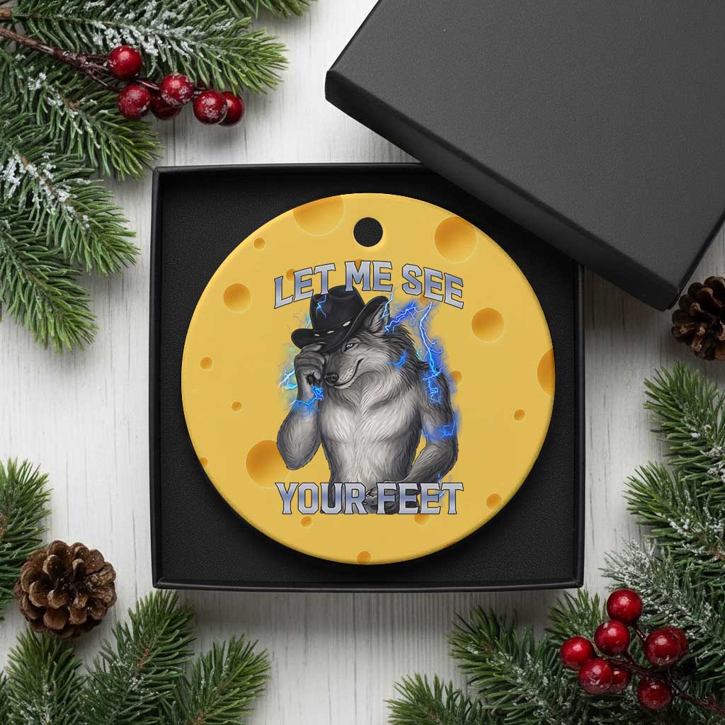 Funny Alpha Wolf Ironic Meme Ceramic Ornament Let Me See Your Feet TS12 1pc Yellow Cheese Print Your Wear