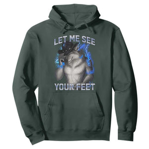 Funny Alpha Wolf Ironic Meme Hoodie Let Me See Your Feet TS12 Dark Forest Green Print Your Wear