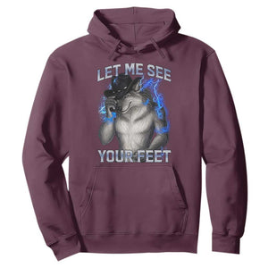 Funny Alpha Wolf Ironic Meme Hoodie Let Me See Your Feet TS12 Maroon Print Your Wear