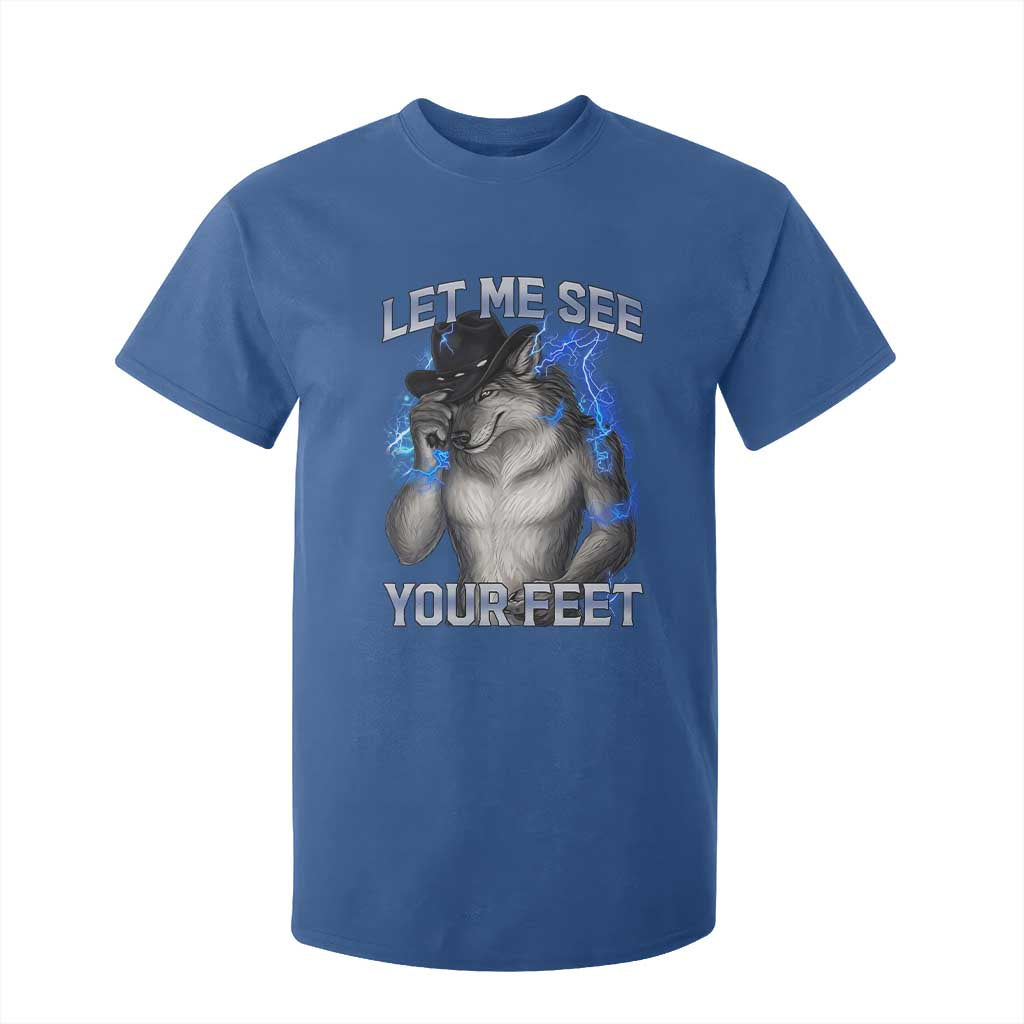 Funny Alpha Wolf Ironic Meme T Shirt For Kid Let Me See Your Feet TS12 Royal Blue Print Your Wear