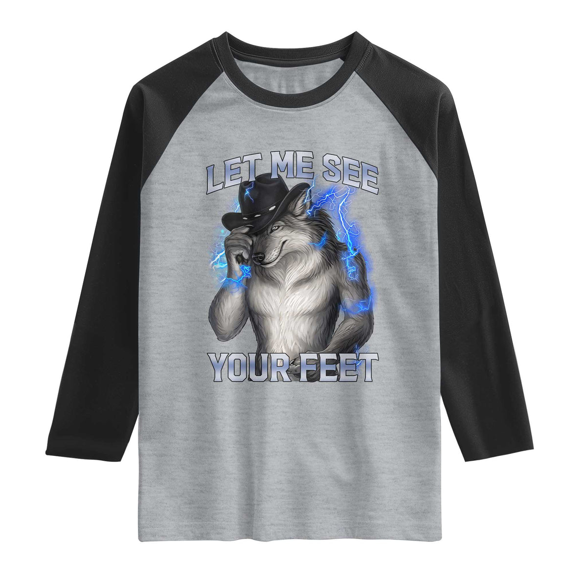 Funny Alpha Wolf Ironic Meme Raglan Shirt Let Me See Your Feet TS12 Heather Gray Black Print Your Wear