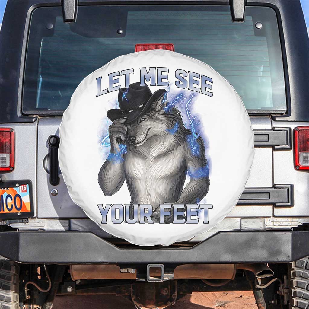 Funny Alpha Wolf Ironic Meme Spare Tire Cover Let Me See Your Feet TS12 No hole Black Print Your Wear