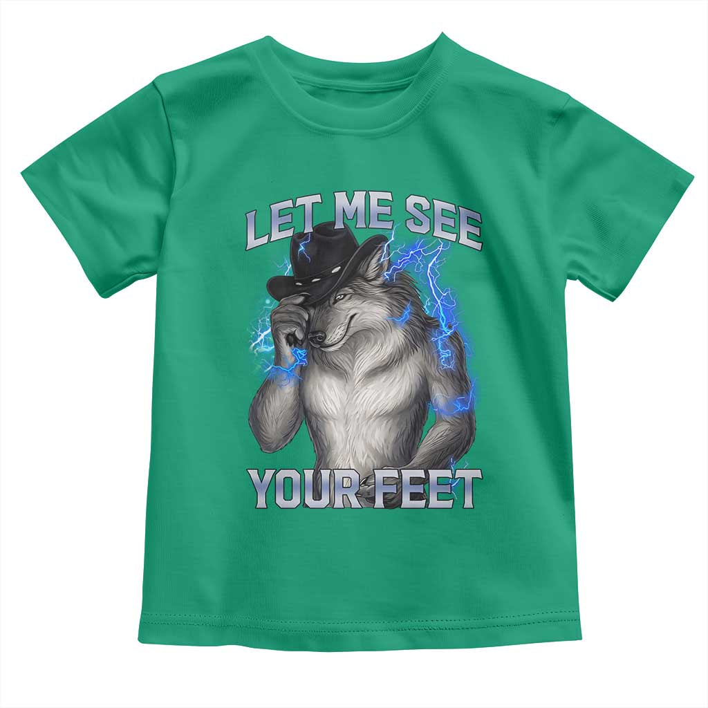 Funny Alpha Wolf Ironic Meme Toddler T Shirt Let Me See Your Feet TS12 Irish Green Print Your Wear