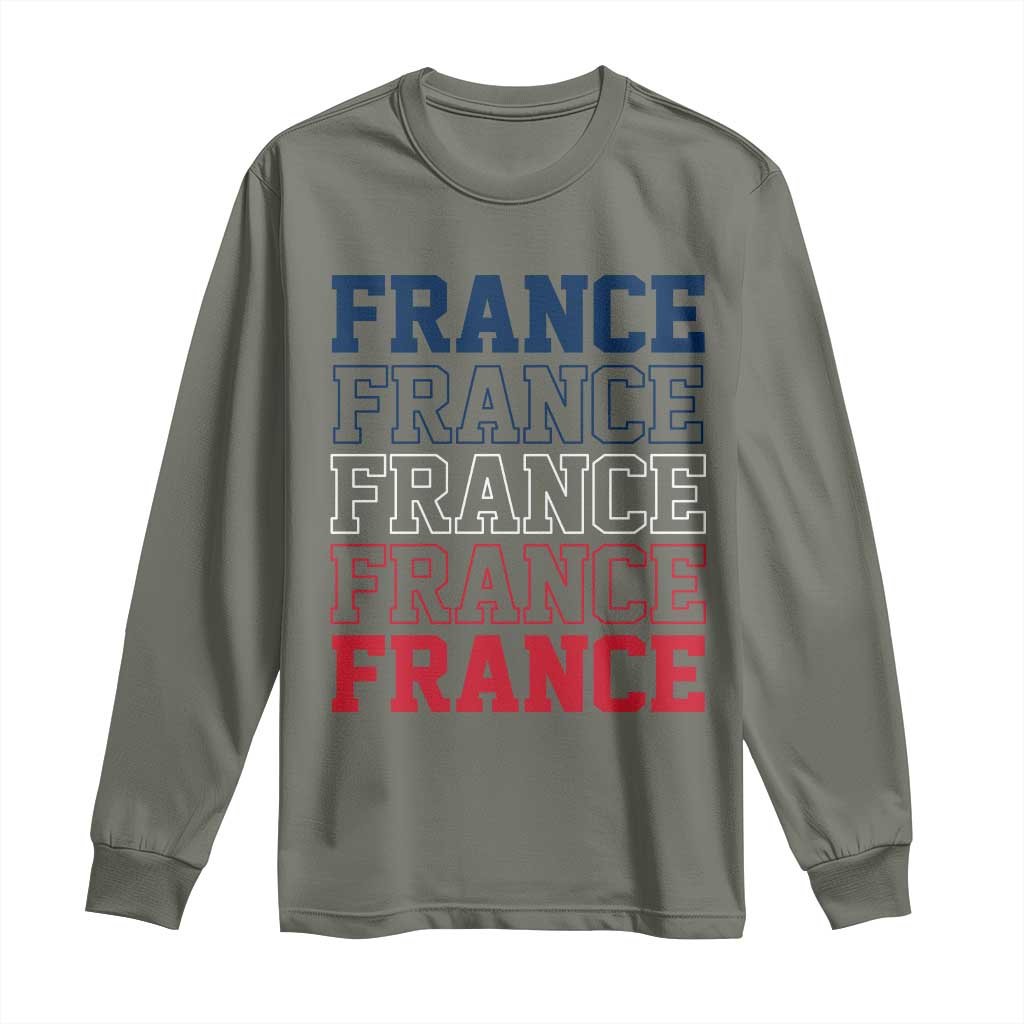 France Pride French Flag Patriotic Supporter Long Sleeve Shirt TS12 Military Green Print Your Wear