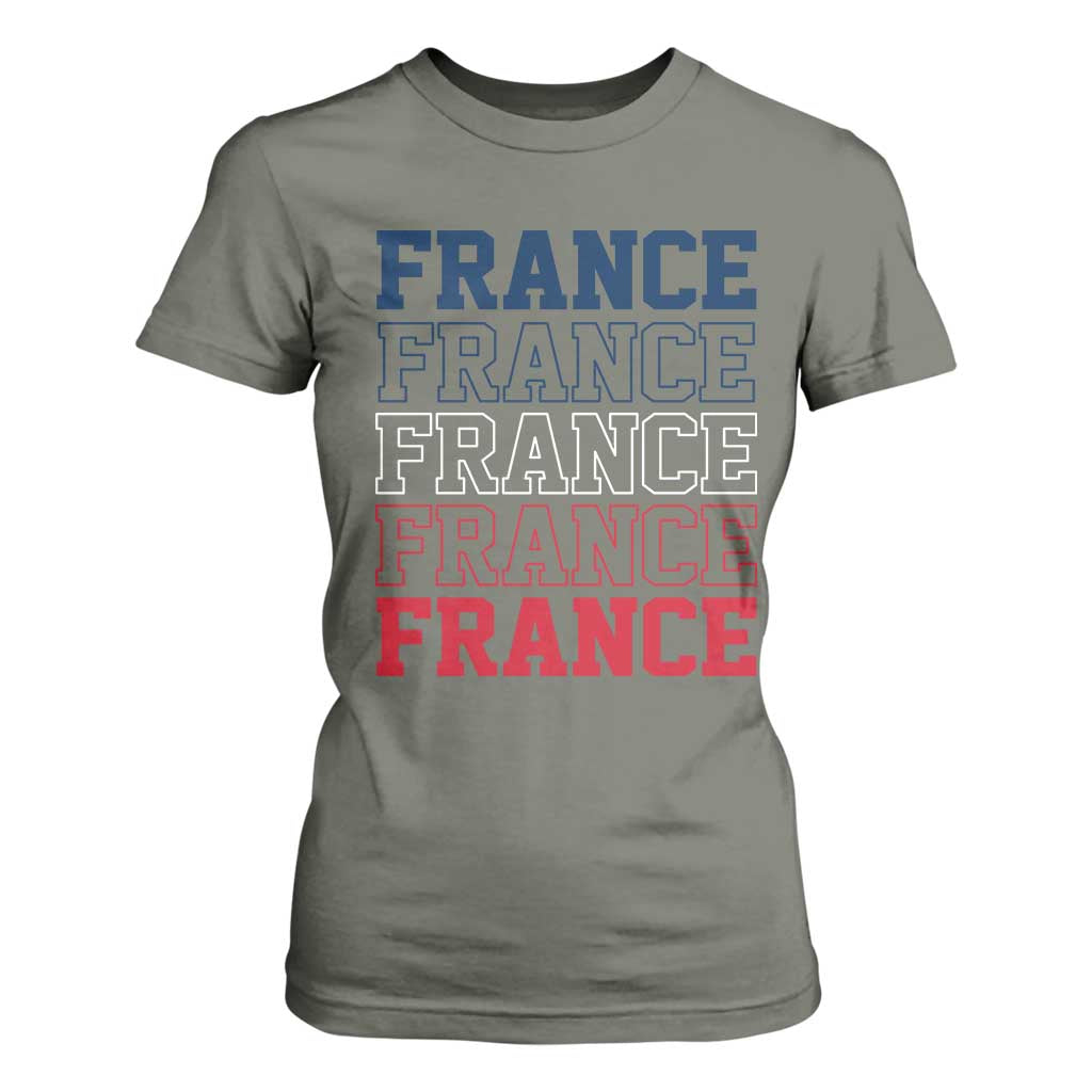 France Pride French Flag Patriotic Supporter T Shirt For Women TS12 Military Green Print Your Wear