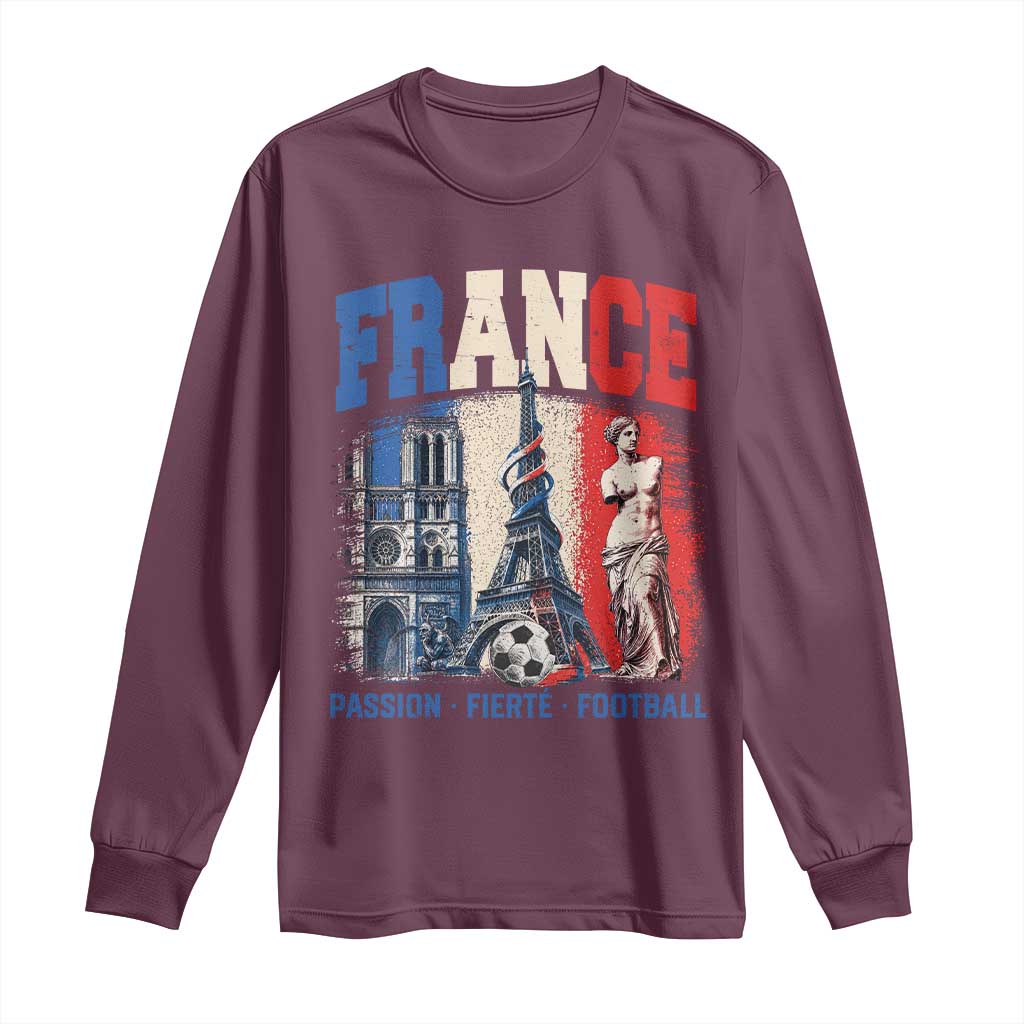 France Soccer Fan Passion Long Sleeve Shirt Fierté Football French Supporter Gift TS12 Maroon Print Your Wear