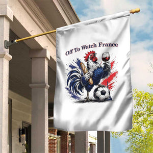 Funny French Rooster Soccer Fan Garden Flag Off To Watch France TS12 Print Your Wear