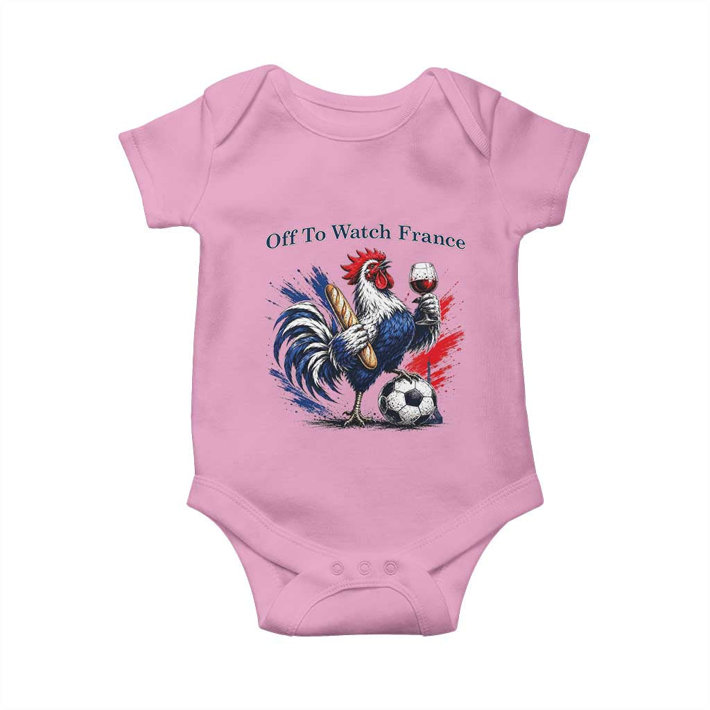Funny French Rooster Soccer Fan Baby Onesie Off To Watch France TS12 Light Pink Print Your Wear